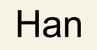 Слог Han / 한 / Хан Первый слог Han / 한 в корейских именах